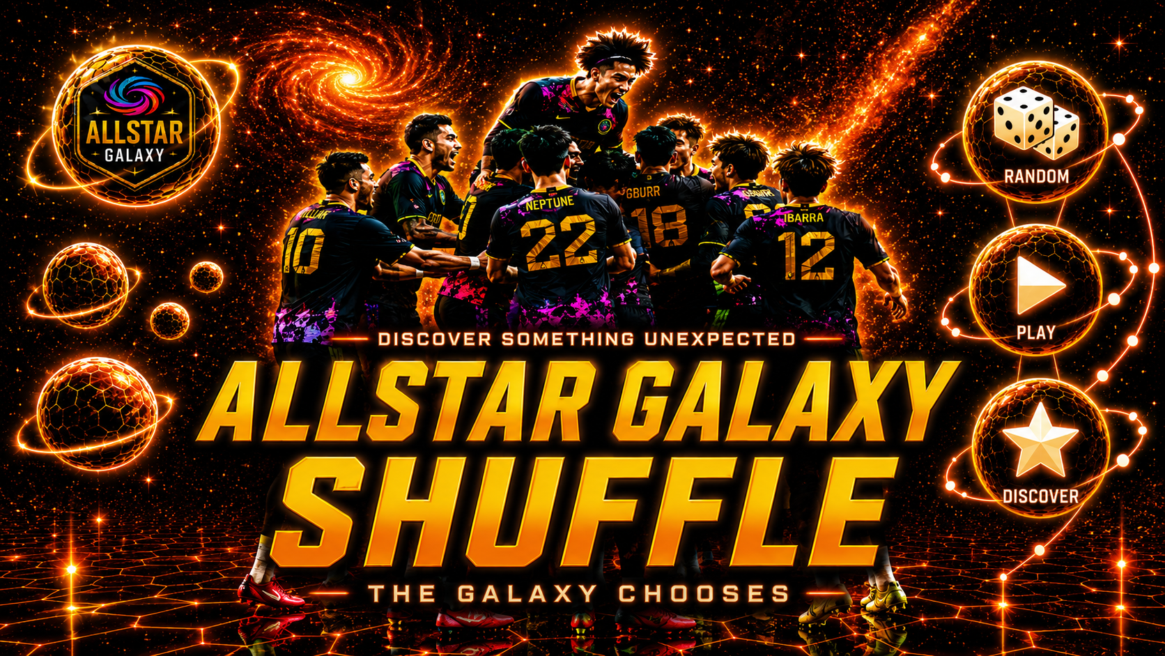 Allstar Galaxy Shuffle — Discover Something Unexpected. The Galaxy Chooses.