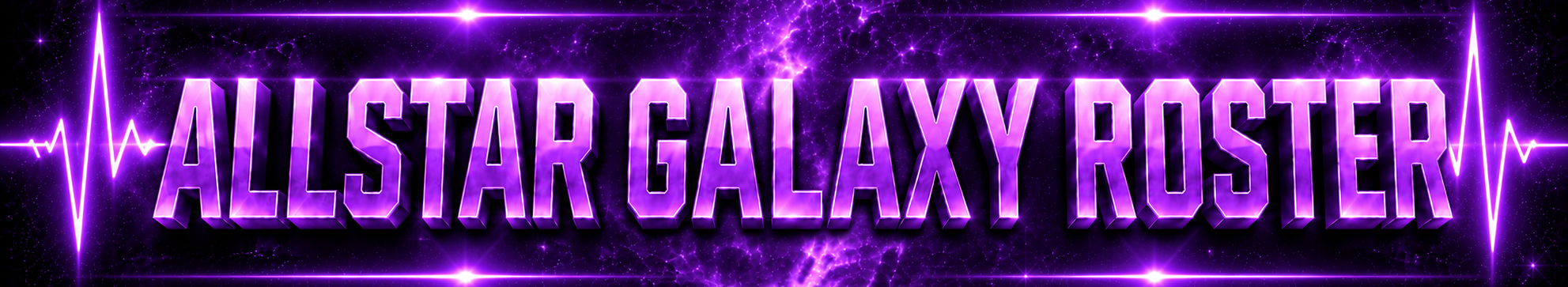 Allstar Galaxy Roster